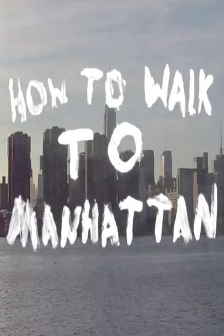 How to Walk to Manhattan